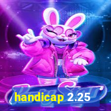 handicap 2.25